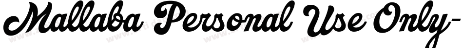 Mallaba Personal Use Only字体转换